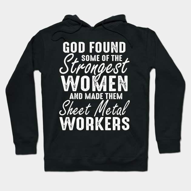 God Found Sheet Metal Worker Funny Hoodie by Xonmau